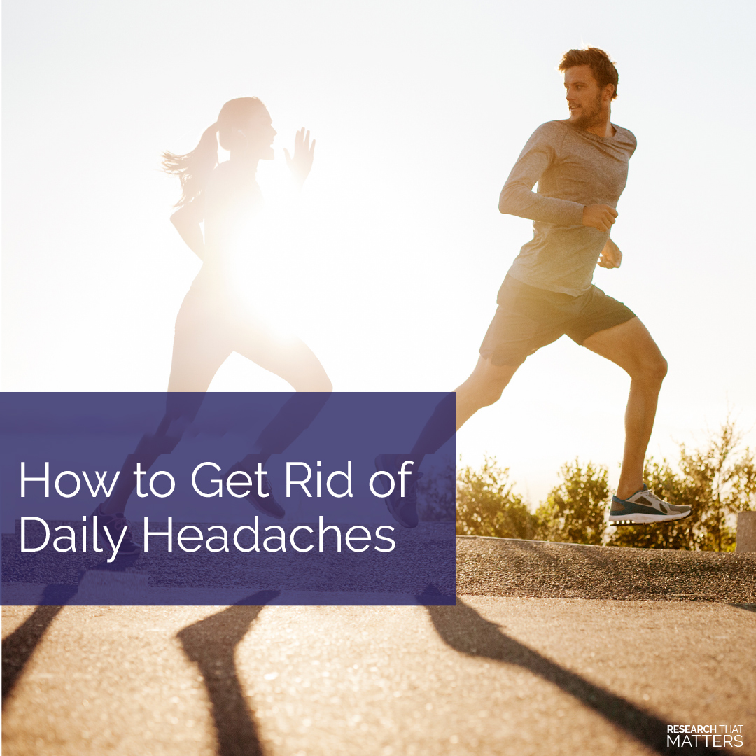 Read more about the article How to Get Rid of Daily Headaches
