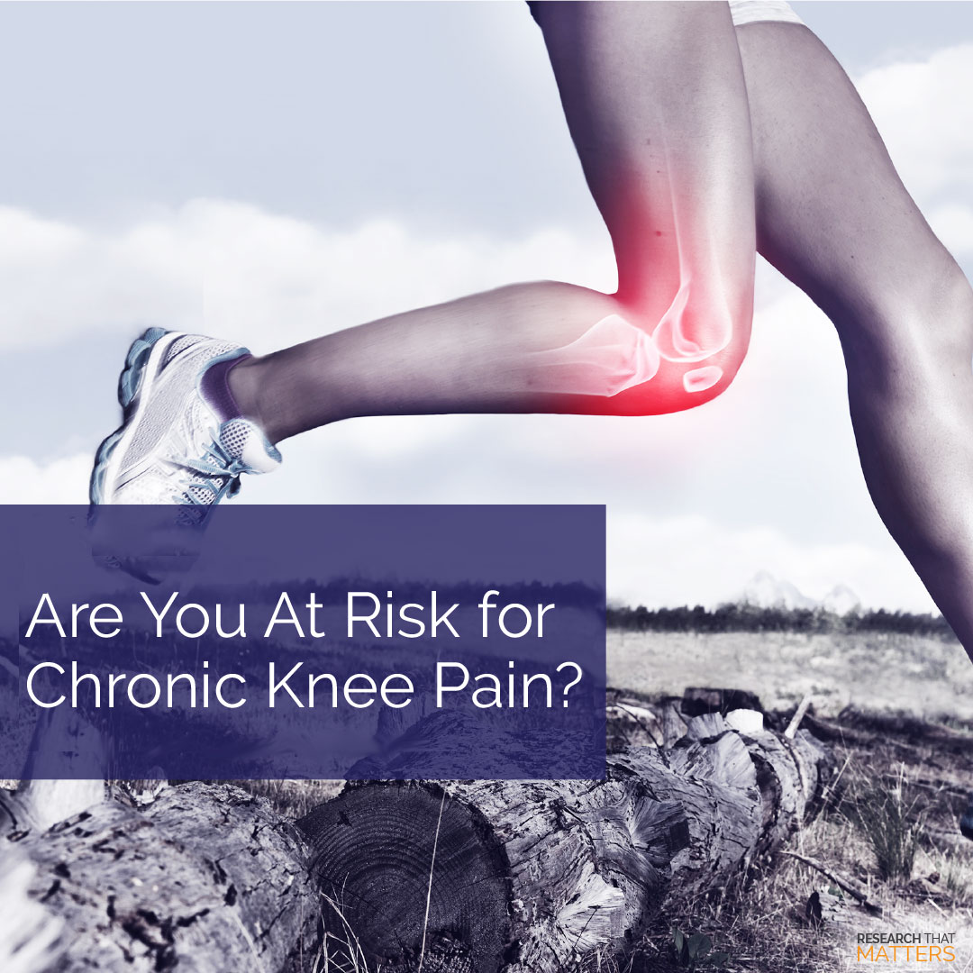 Read more about the article Are You at Risk for Chronic Knee Pain?