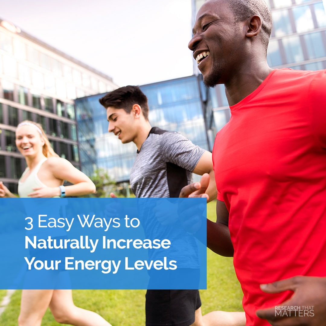 Read more about the article 3 Easy Ways to Naturally Increase Your Energy Levels