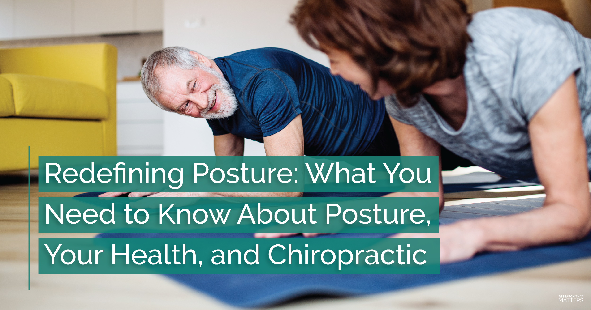Read more about the article Redefining Posture: What You Need to Know About Posture, Your Health, and Chiropractic