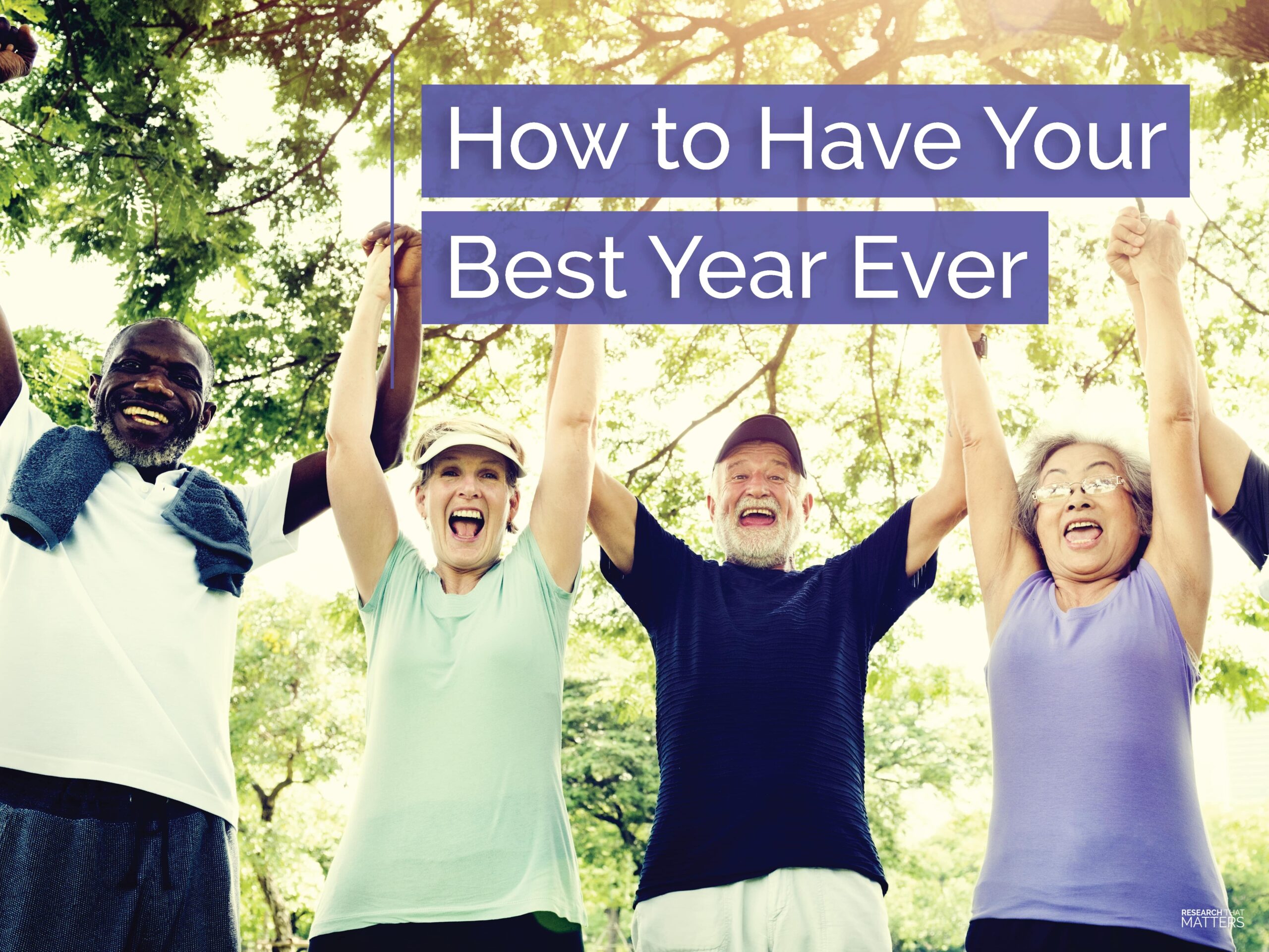 Read more about the article How to Have Your Best Year Ever